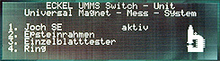 Display der UMMS Switch Unit